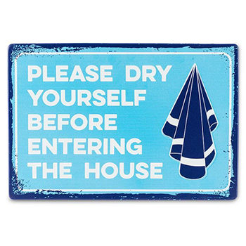 Dry Yourself Sign
